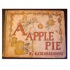 A for Apple Pie by Kate Greenaway