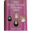 British Portrait Miniatures by Daphne Foskett