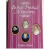 British Portrait Miniatures by Daphne Foskett