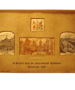 A Present from the International Exhibition Edinburgh 1886 Version 1