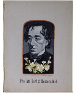 The Late Earl of Beaconsfield